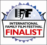 International Family Film Festival Finalist